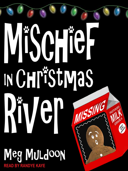 Title details for Mischief in Christmas River by Meg Muldoon - Available